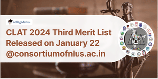 CLAT 2024 Third Merit List Released on January 22 @consortiumofnlus.ac.in